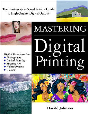 Mastering Digital Printing by Harald Johnson